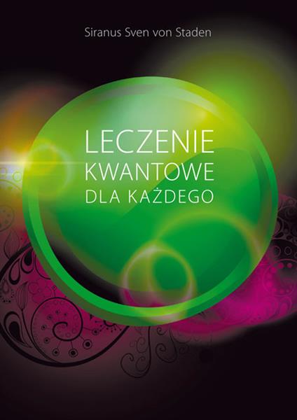 LECZENIE KWANTOWE DLA KAŻDEGO