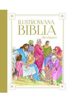 Ilustrowana Biblia dla dzieci