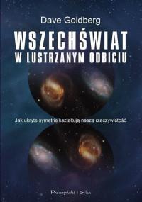 WSZECHŚWIAT W LUSTRZANYM ODBICIU...