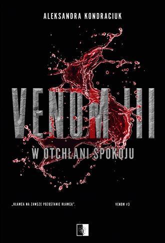 W OTCHŁANI SPOKOJU. VENOM. TOM 3 - S.NOWY