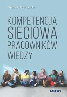 KOMPETENCJA SIECIOWA PRACOWNIKÓW WIEDZY