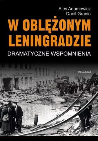 W OBLĘŻONYM LENINGRADZIE DRAMATYCZNE SPOMNIENIA Al