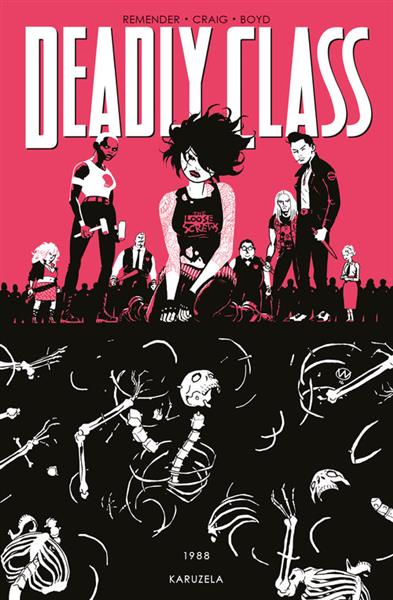 DEADLY CLASS. TOM 5. 1988 KARUZELA