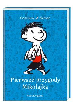 PIERWSZE PRZYGODY MIKOŁAJKA