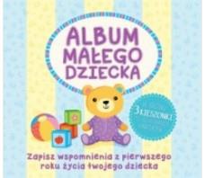 ALBUM MAŁEGO DZIECKA