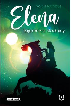 ELENA. TOM 4. TAJEMNICA STADNINY