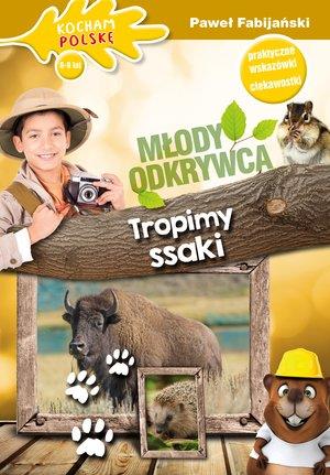 MŁODY ODKRYWCA TROPIMY SSAKI