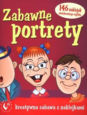 ZABAWNE PORTRETY. KREATYWNA ZABAWA Z NAKLEJKAMI