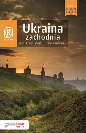 UKRAINA ZACHODNIA. TAM SZUM PRUTU, CZEREMOSZU...