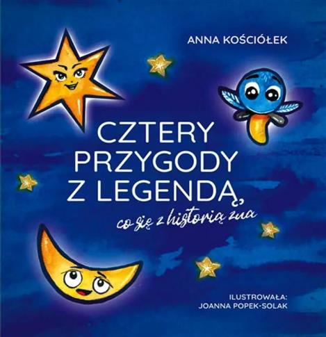 Cztery przygody z legendą, co się z historią