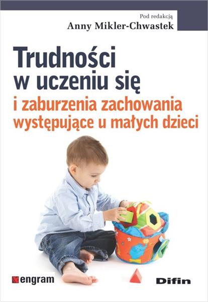 TRUDNOŚCI W UCZENIU SIĘ I ZABURZENIA ZACHOWANIA WY