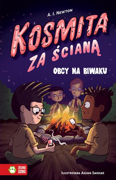 KOSMITA ZA ŚCIANĄ. OBCY NA BIWAKU T.3