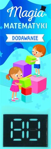 MAGIA MATEMATYKI. DODAWANIE