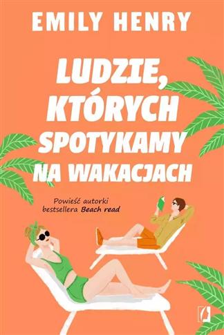 LUDZIE KTÓRYCH SPOTYKAMY NA WAKACJACH WYD. KIESZON