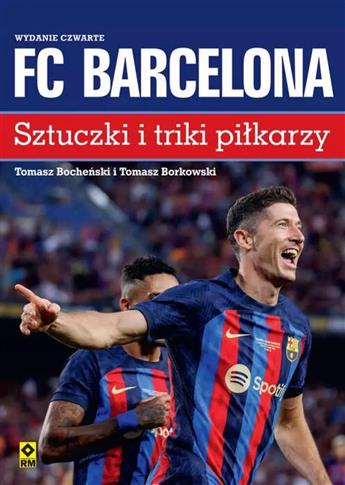 FC Barcelona Sztuczki i triki piłkarzy wyd. 2023