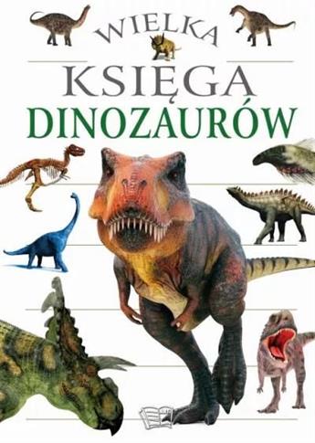 WIELKA KSIĘGA DINOZAURÓW