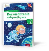 DOŚWIADCZENIA MAŁEGO ODKRYWCY. KLASA 2 SZKOŁY PODS