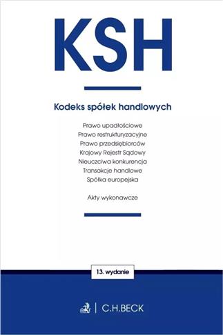 KSH. Kodeks spółek handlowych oraz ustawy