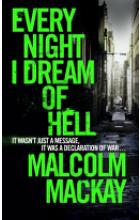 EVERY NIGHT I DREAM OF HELL