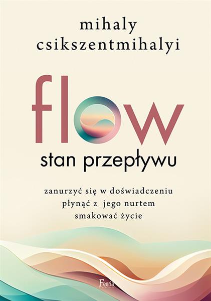 Flow. Stan przepływu