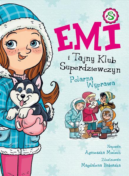 EMI I TAJNY KLUB SUPERDZIEWCZYN. TOM 10. POLARNA W