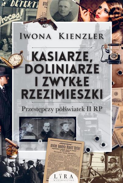 KASIARZE, DOLINIARZE I ZWYKŁE RZEZIMIESZKI