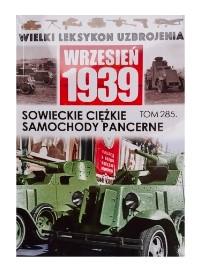 Wrzesień 1939 Tom 285 Sowieckie ciężkie samochody