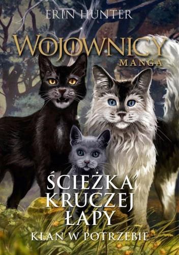 WOJOWNICY. MANGA. ŚCIEŻKA KRUCZEJ ŁAPY