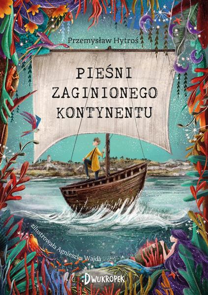 PIEŚNI ZAGINIONEGO KONTYNENTU