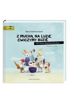 Z MUCHĄ NA LUZIE ĆWICZYMY BUZIE, CZYLI ZABAWY LOGO