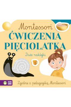 MONTESSORI. ĆWICZENIA PIĘCIOLATKA