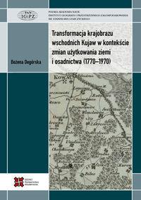 TRANSFORMACJA KRAJOBRAZU WSCHODNICH KUJAW