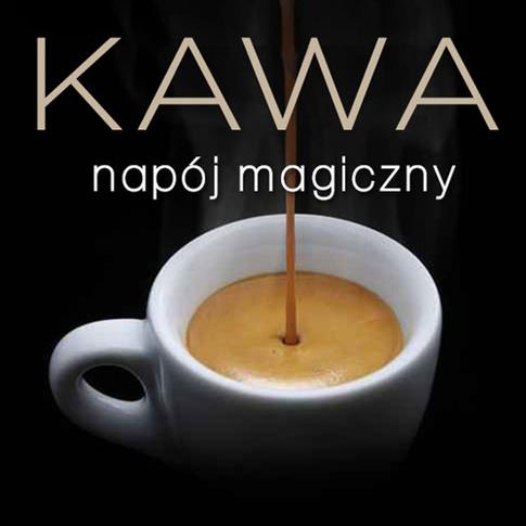 KAWA NAPÓJ MAGICZNY