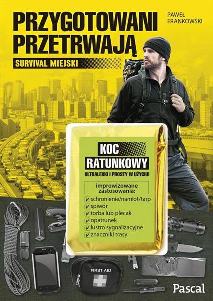 PRZYGOTOWANI PRZETRWAJĄ