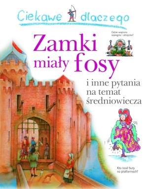 CIEKAWE DLACZEGO ZAMKI MIAŁY FOSY