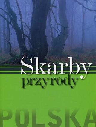SKARBY PRZYRODY. POLSKA