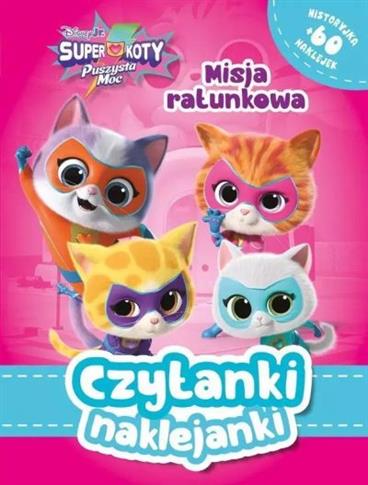 Misja ratunkowa. Superkoty. Puszysta moc. Czytanki