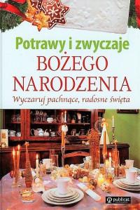 POTRAWY I ZWYCZAJE BOŻEGO NARODZENIA