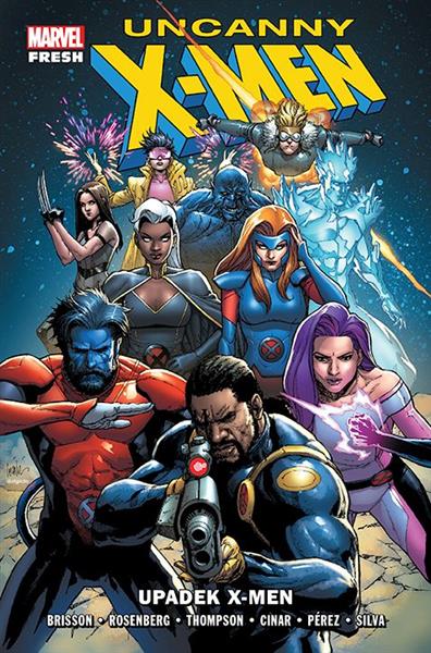 UNCANNY X-MEN. UPADEK X-MEN