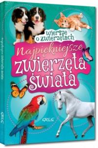 NAJPIĘKNIEJSZE ZWIERZĘTA ŚWIATA. WIERSZE