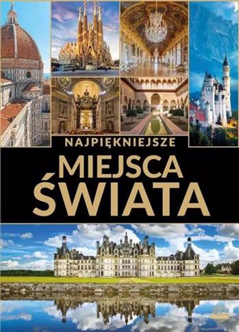 Najpiękniejsze miejsca świata