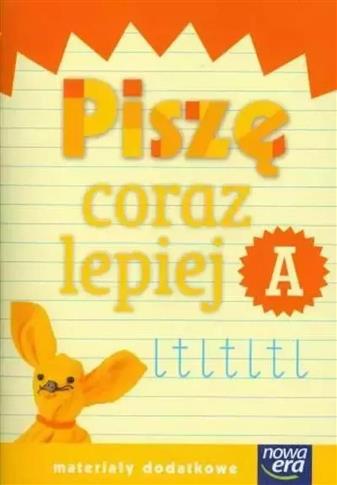 Szkoła na miarę. Piszę coraz lepiej. Zeszyt A