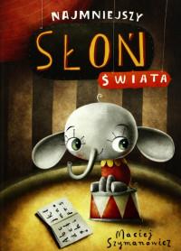 NAJMNIEJSZY SŁOŃ ŚWIATA