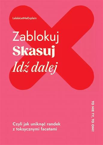 Zablokuj, skasuj, idź dalej. Czyli jak uniknąć ran