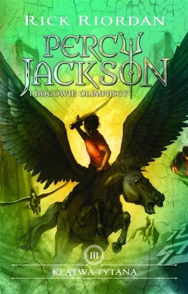 PERCY JACKSON I BOGOWIE...T.3 KLĄTWA TYTANA
