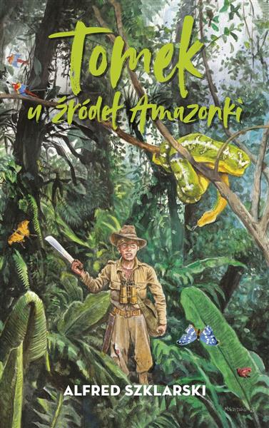 TOMEK U ŹRÓDEŁ AMAZONKI