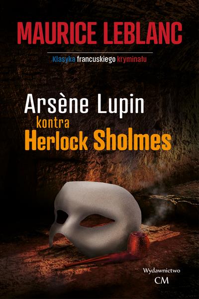 ARSENE LUPIN KONTRA HERLOCK SHOLMES