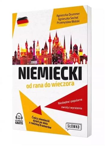 Niemiecki od rana do wieczora. Ćwicz niemiecki