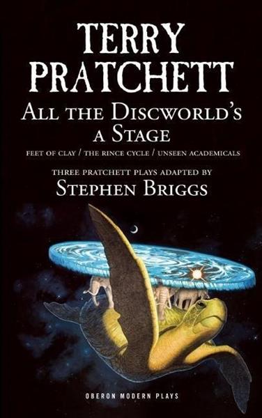 ALL THE DISCWORLD S A STAGE