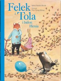 FELEK I TOLA I BALON HENIA